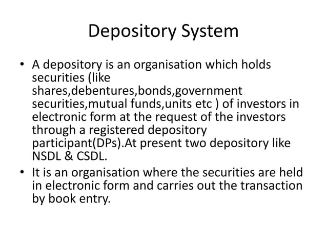 Depositories ppt | PPTX | Business Banking & Finance | Business