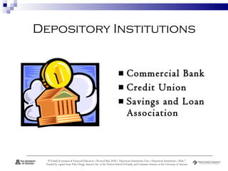 Depository Institutions Commercial Bank Credit Union Savings and Loan Association 