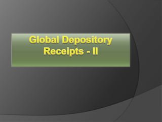 Level III ADRHighLevel II ADRMediumProgram Visibility/ LiquidityLevel II GDR and Level III GDRLevel I ADRLevel I  GDRLowLowMediumHighDisclosure RequirementsGenerally, Increased Disclosure Results in Increased Visibility
