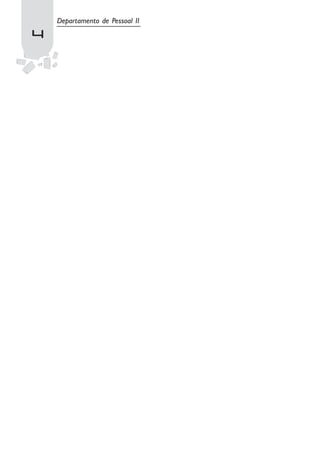 Departamento de Pessoal II
4
 