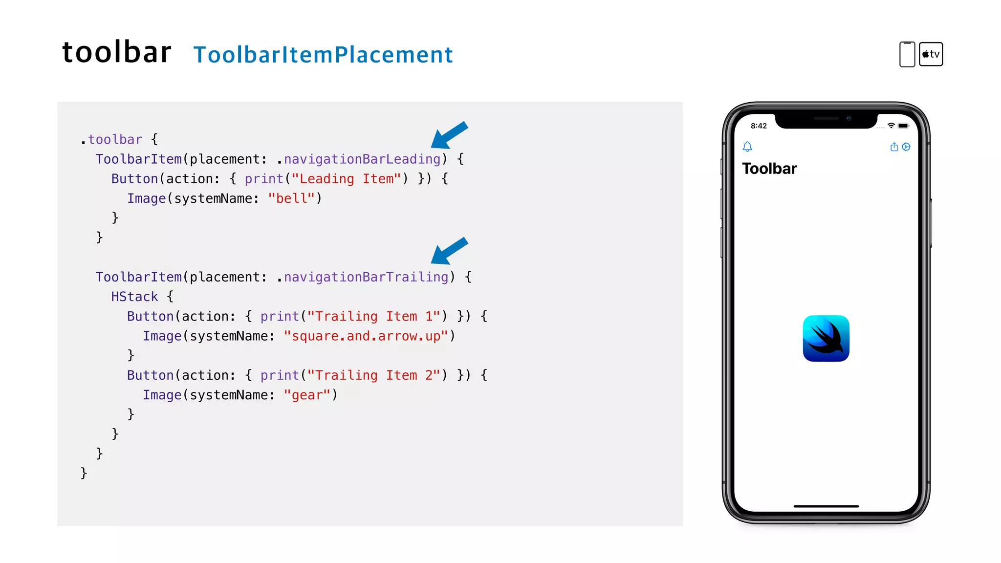 .toolbar {


ToolbarItem(placement: .navigationBarLeading) {


Button(action: { print("Leading Item") }) {


Image(systemName: "bell")


}


}


ToolbarItem(placement: .navigationBarTrailing) {


HStack {


Button(action: { print("Trailing Item 1") }) {


Image(systemName: "square.and.arrow.up")


}


Button(action: { print("Trailing Item 2") }) {


Image(systemName: "gear")


}


}


}


}
 