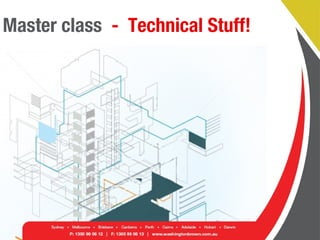 Master class - Technical Stuff!
 