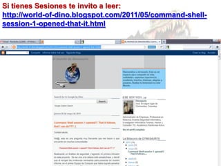 Si tienes Sesiones te invito a leer:
http://world-of-dino.blogspot.com/2011/05/command-shell-
session-1-opened-that-it.html
 