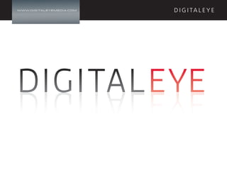 Digital Eye Media Presentation