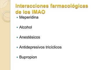    Meperidina

   Alcohol

   Anestésicos

   Antidepresivos tricíclicos

   Bupropion
 
