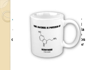  Control de los estados de sueño y
  vigilia, el ánimo, las emociones, el
control de la temperatura, la dieta, la
  conducta sexual, algunos tipos de
depresión, conducta suicida y ciertos
 estados alucinatorios inducidos por
                 drogas.
 