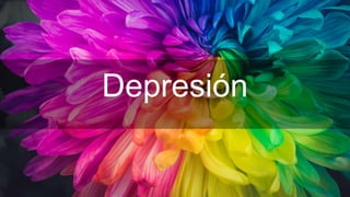 Depresión
 