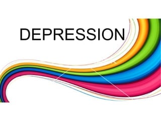 DEPRESSION 
 