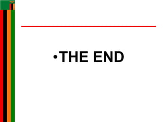 •THE END
 