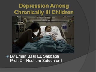  By Eman Basil EL Sabbagh
Prof. Dr Hesham Safouh unit
 