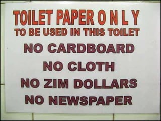 Zimbabwe Paper Money Used as Toilet Paper   