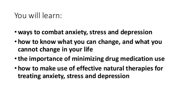 Natural Ways To Decrease Anxiety And Depression Natural Ways To Decrease Anxiety And Depression