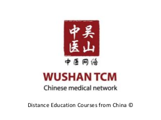 Distance Education Courses from China ©
 