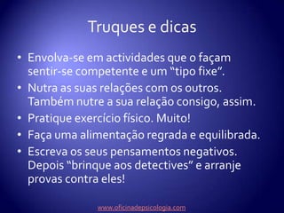 E fecha-se o “ciclo vicioso”!www.oficinadepsicologia.com