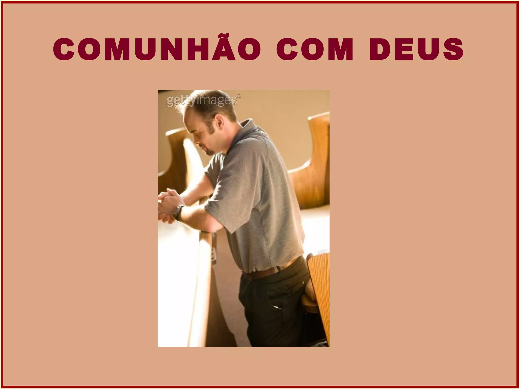 COMUNHÃO COM DEUS 