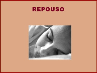 REPOUSO 
