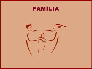FAMÍLIA 