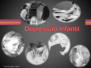 Fonte das imagens: internet
 