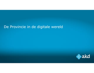 De Provincie in de digitale wereld
 