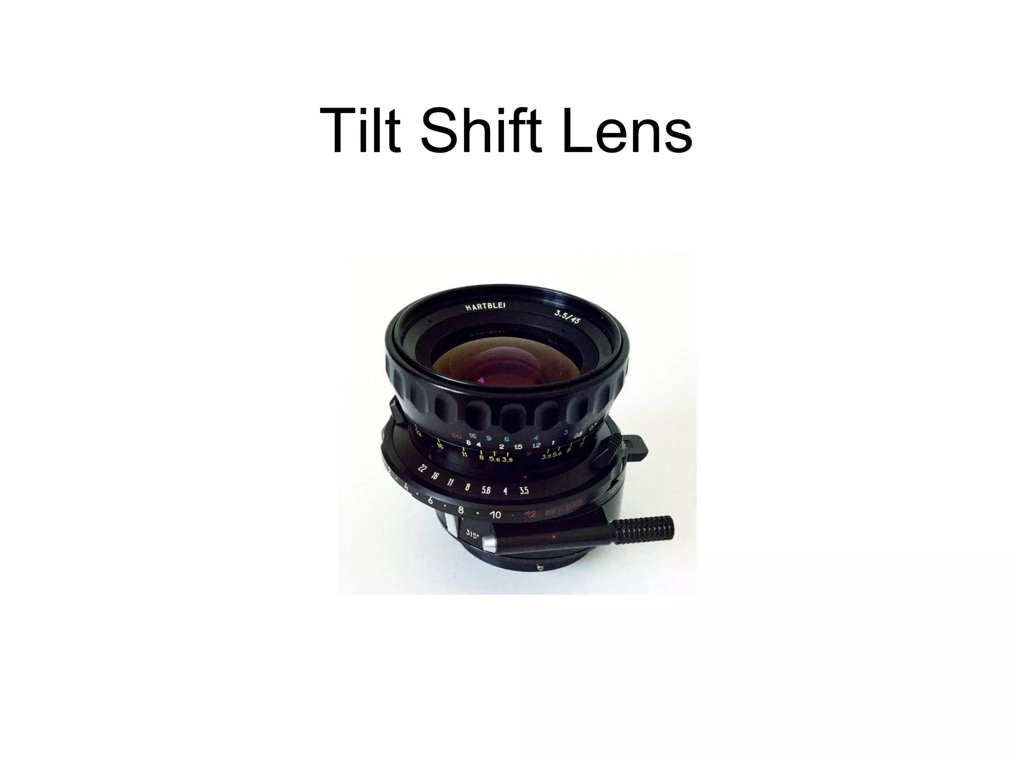 Tilt Shift Lens 