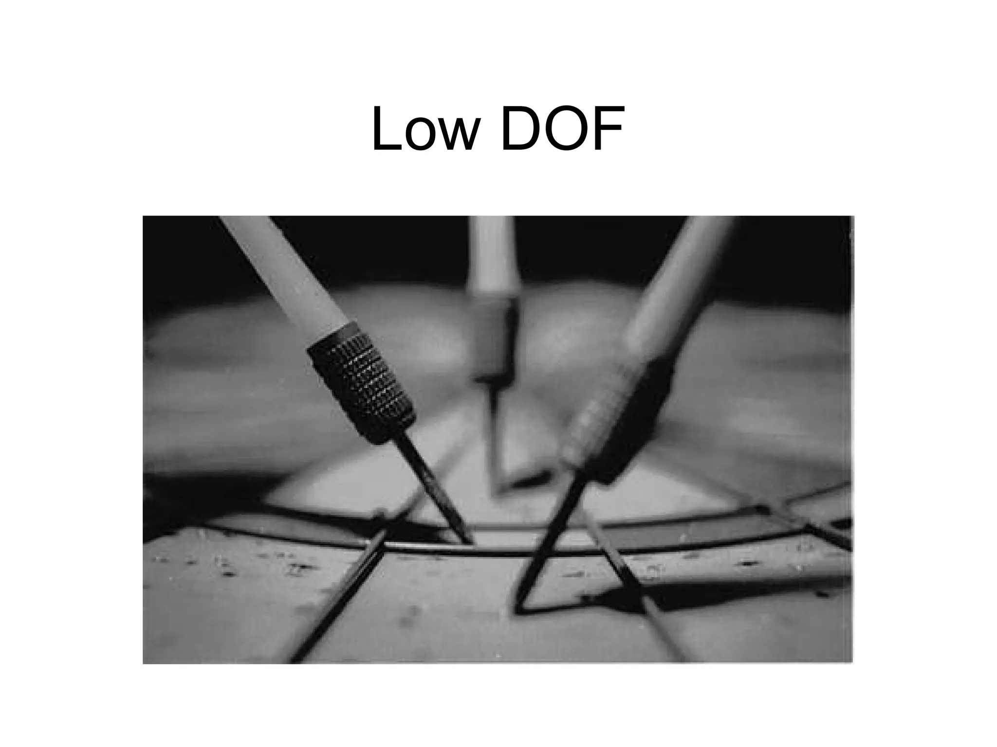 Low DOF 