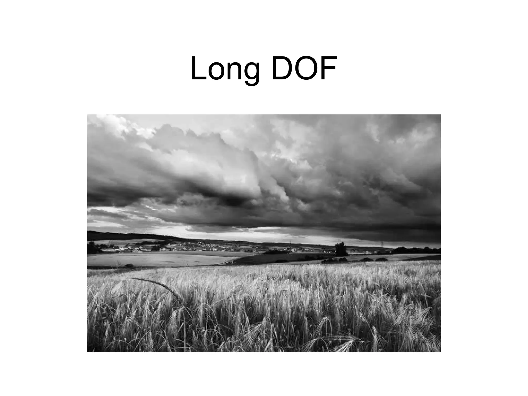 Long DOF 