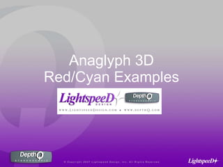 Anaglyph 3D Red/Cyan Examples 