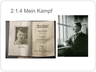 2.1.4 Mein Kampf
 