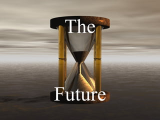 The Future 