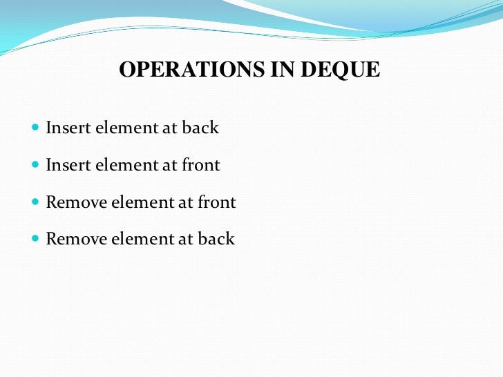 Deque and its applications