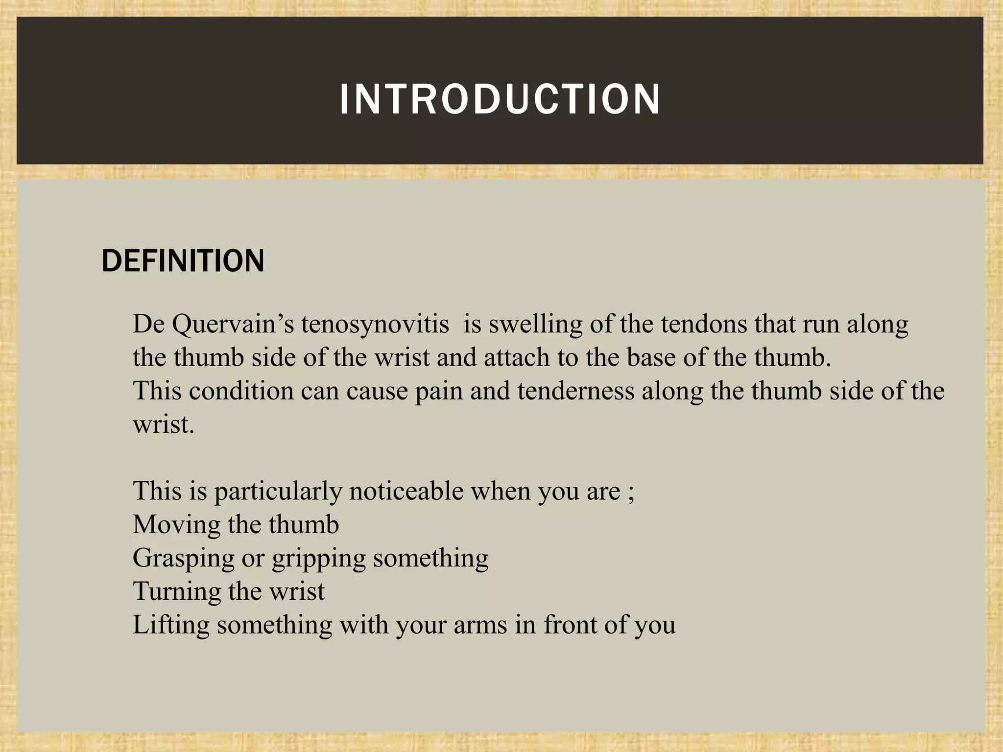 DE QUERVAIN’S TENOSYNOVITIS.pptx by Alnon LJ PHARM D INTERN | PPTX