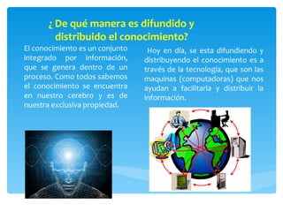 De qué manera es difundido y distribuido | PPS