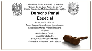 estupro,abuso,inseminacion en tabasco | PPT