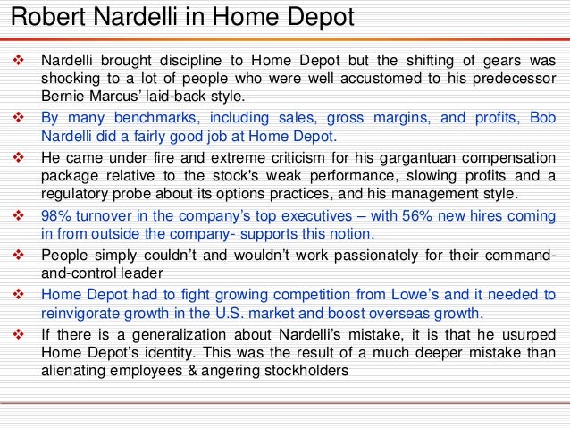 describe robert nardelli s leadership style in Robert nardelli was heavily criticized for his leadership style and methods he used during his tenure as ceo of home depot using your readings for this week, along. describe robert nardelli s leadership style in Robert nardelli was heavily criticized for his leadership style and methods he used during his tenure as ceo of home depot using your readings for this week, along.