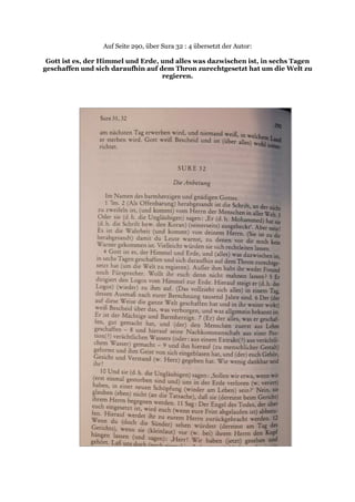 Auf Seite 290, über Sura 32 : 4 übersetzt der Autor:

 Gott ist es, der Himmel und Erde, und alles was dazwischen ist, in sechs Tagen
geschaffen und sich daraufhin auf dem Thron zurechtgesetzt hat um die Welt zu
                                   regieren.
 