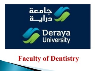 Faculty of Dentistry
 