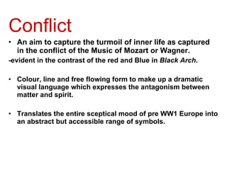 <ul><li>Conflict </li></ul><ul><li>An aim to capture the turmoil of inner life as captured in the conflict of the Music of...