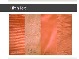 High Tea




 Textured   Textured
  Cotton     Cotton    Cotton Silk   Chiffon
 