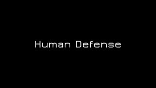 Human Defense
 