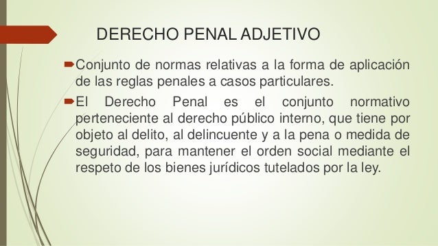 16+ Derecho Penal Sustantivo Y Adjetivo Pics Mapa Concep