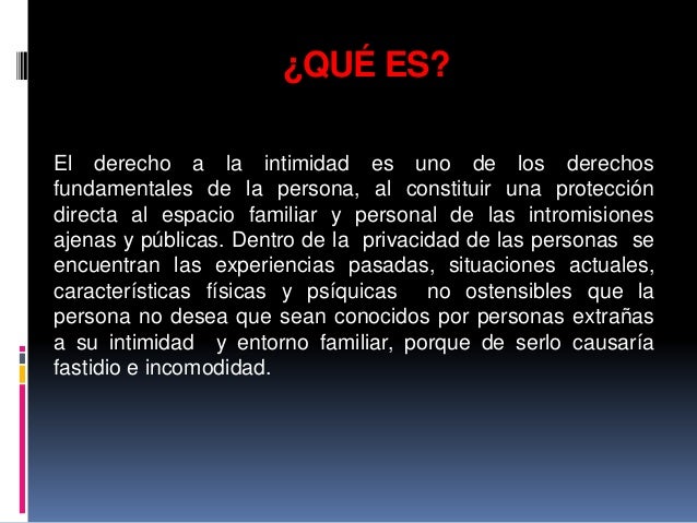 Derecho A La Intimidad