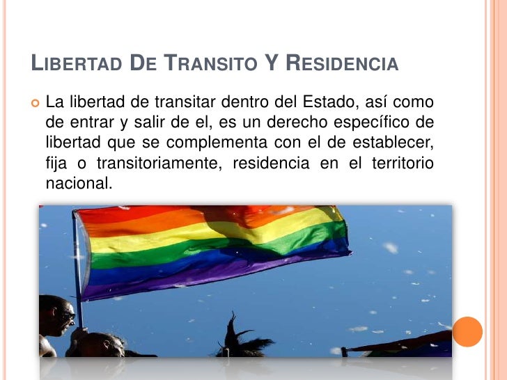 Derecho A La Libertad De Tránsito Y Residencia