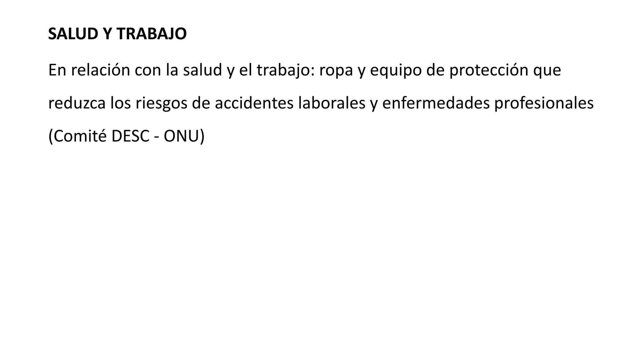 Derecho al vestido adecuado. Pacto Internacional de Derechos Económicos