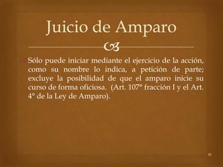 Juicio de Amparo
                
 Sólo puede iniciar mediante el ejercicio de la acción,
  como su nombre lo indica, a ...