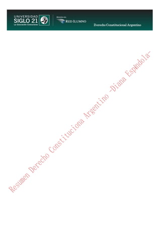 Derecho Constitucional Argentino
N. Diana Espíndola
 