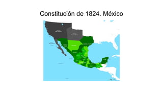 Constitución de 1824. México
 