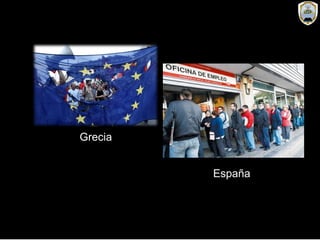 Grecia
España
 