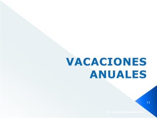 Dr. Jimmy Márquez Moreno
11
 