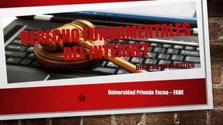 Universidad Privada Tacna – FADE
 