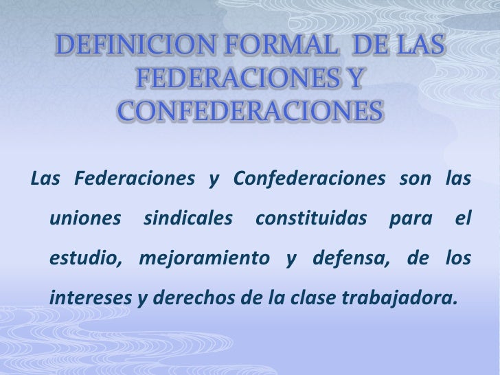 Resultado de imagen para que son las federaciones y confederaciones de sindicatos